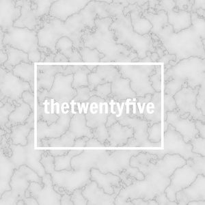 Welcome to thetwentyfive :)